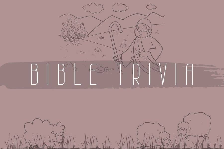 Bible Trivia Questions and Answers Old Testament