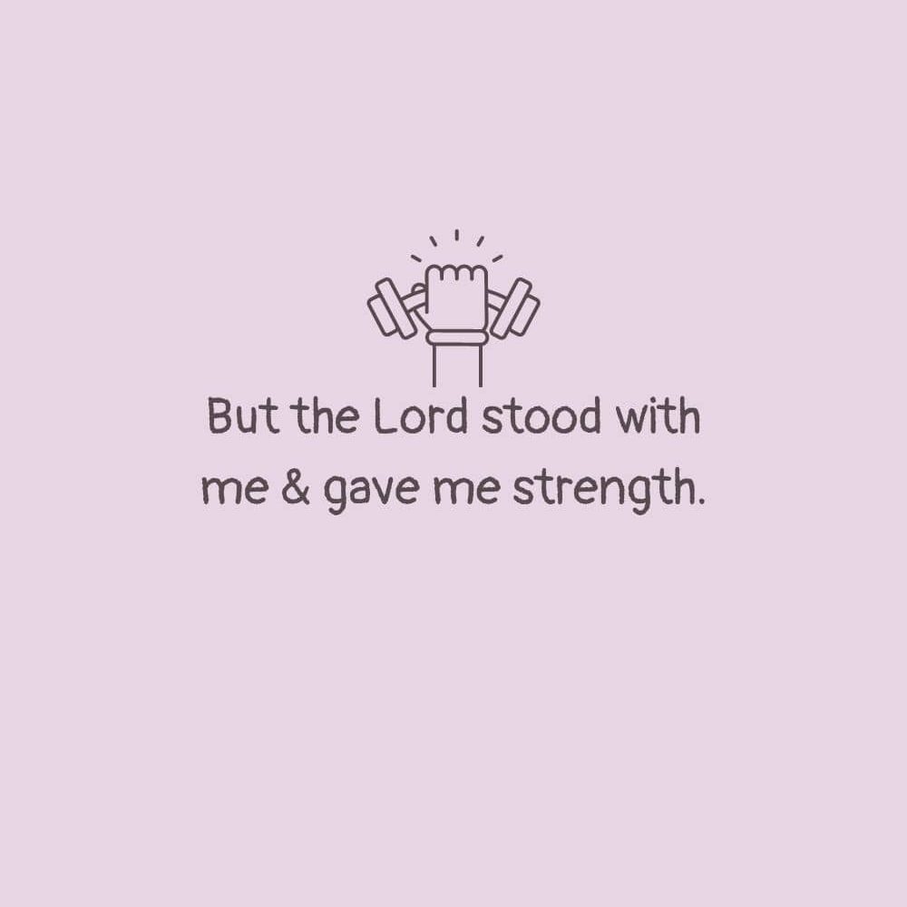 But the Lord stood with me gave me strength edited