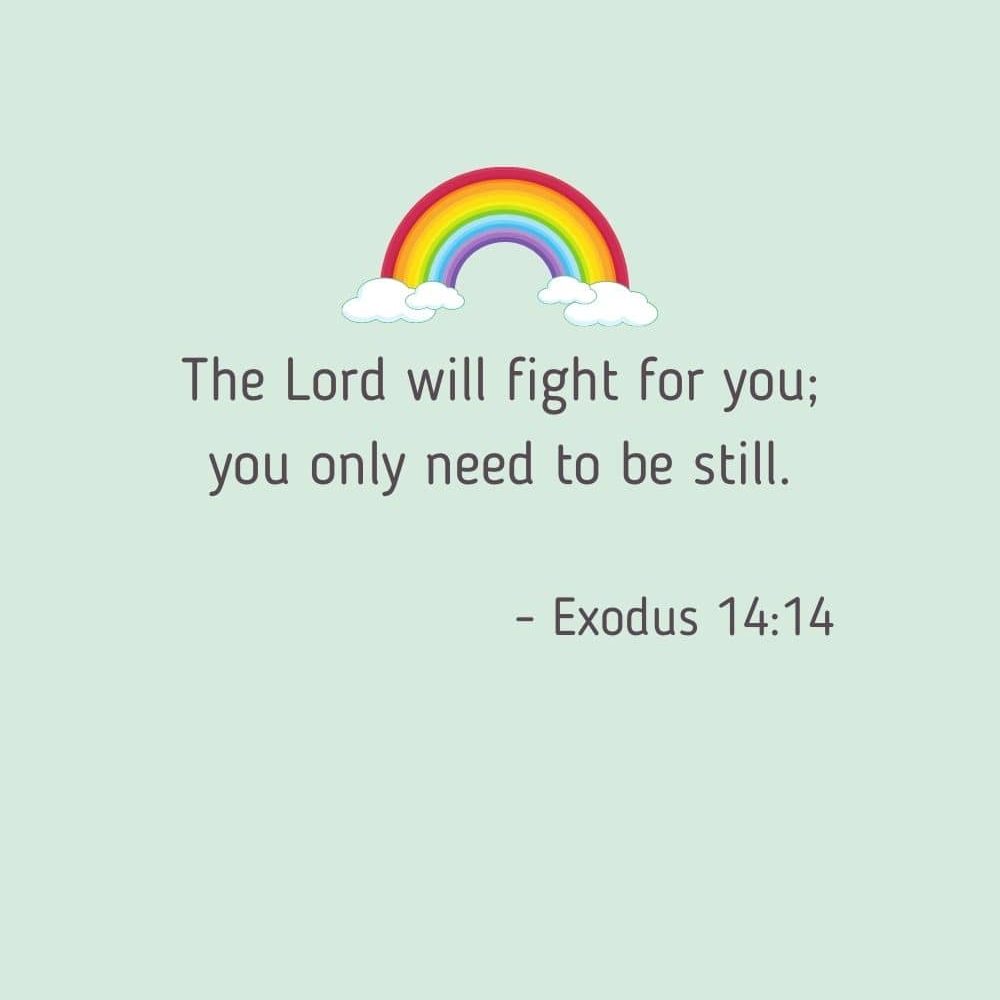 The Lord will fight for you you only need to be still edited