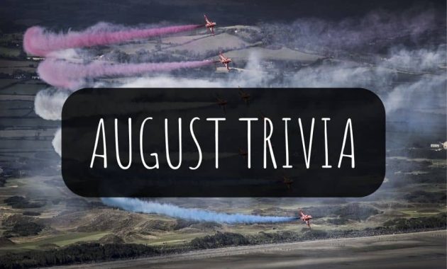 August Trivia Questions and Answers