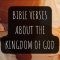 30 Uplifting Bible Verses About The Kingdom Of God