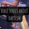 48 Inspired Bible Verses About Baptism KJV