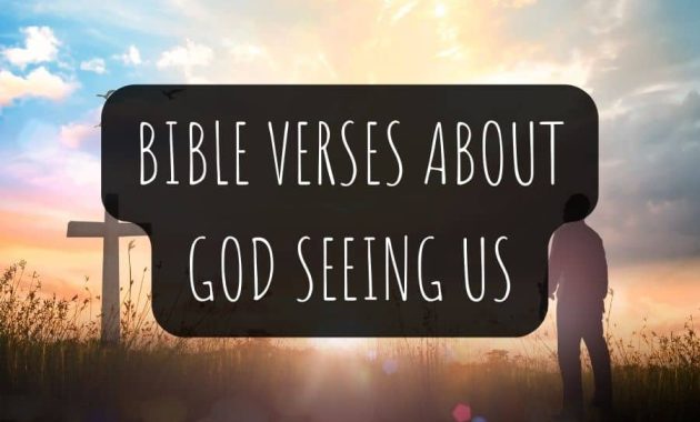 Bible Verses About God Seeing Us