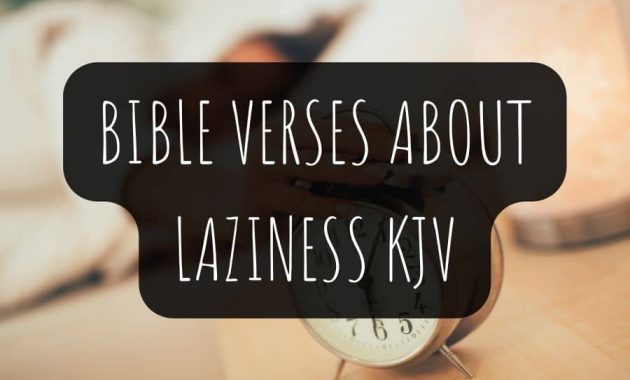 Bible Verses About Laziness KJV
