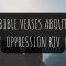 27 Bible Verses About Oppression KJV