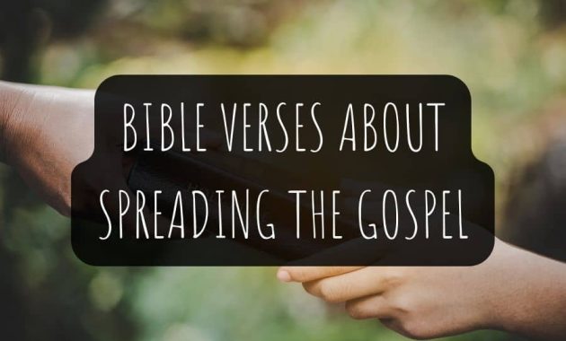 Bible Verses About Spreading The Gospel