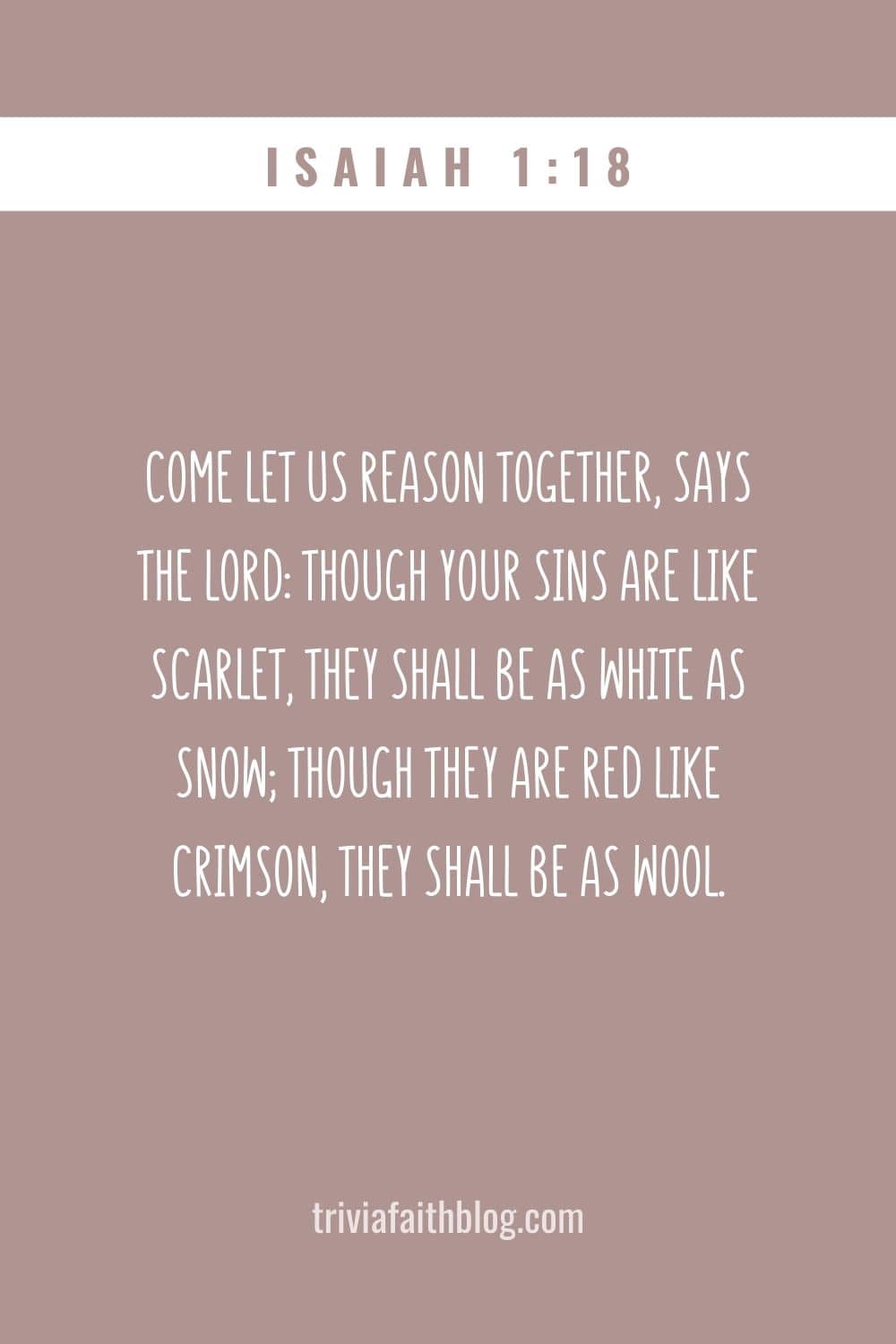 Come let us reason together, says the LORD