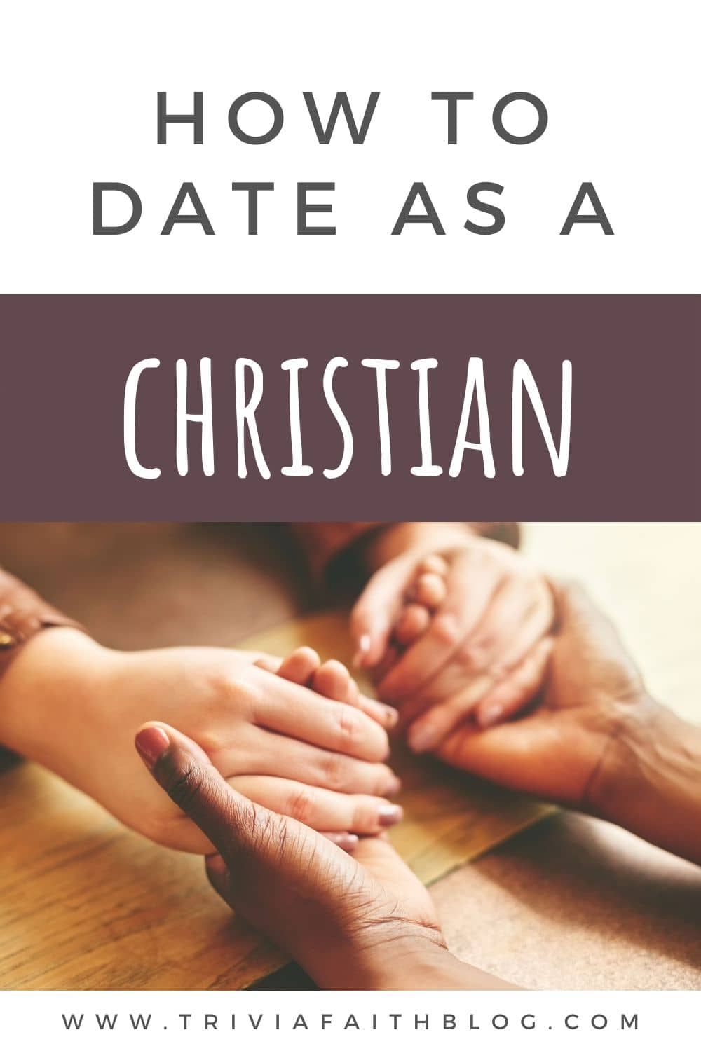How To Date As A Christian