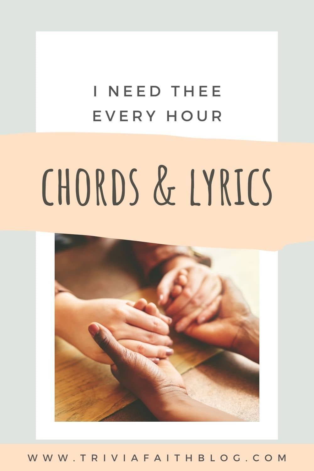 I Need Thee Every Hour Chords & Lyrics