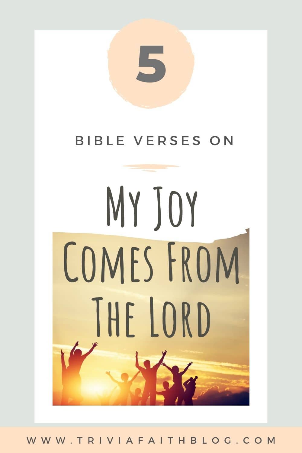 My joy comes from the Lord