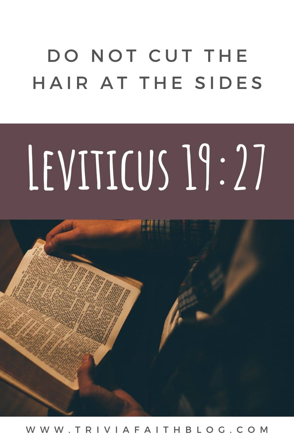 Do Not Cut the Hair At The Sides
Leviticus 19:27 meaning
