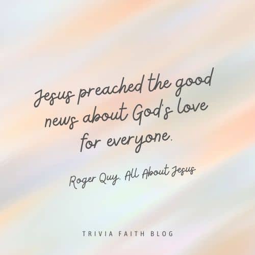 Christian quotes about love. Jesus preached the good news about God's love for everyone
