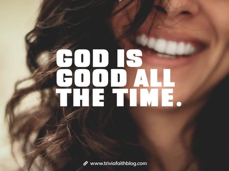 God is good all the time