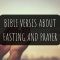 50 Helpful Bible Verses About Fasting and Prayer