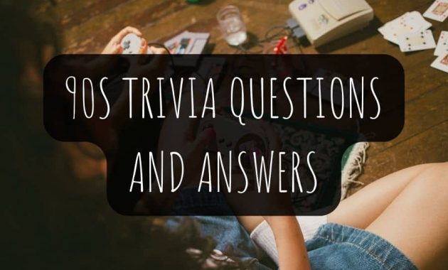 90s Trivia Questions and Answers