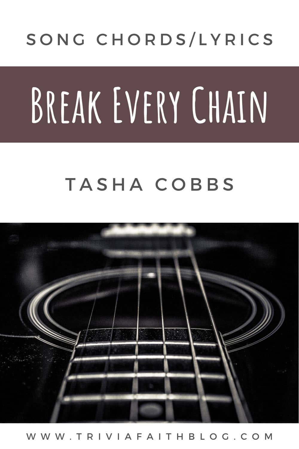 Break Every Chain Chords and Lyrics