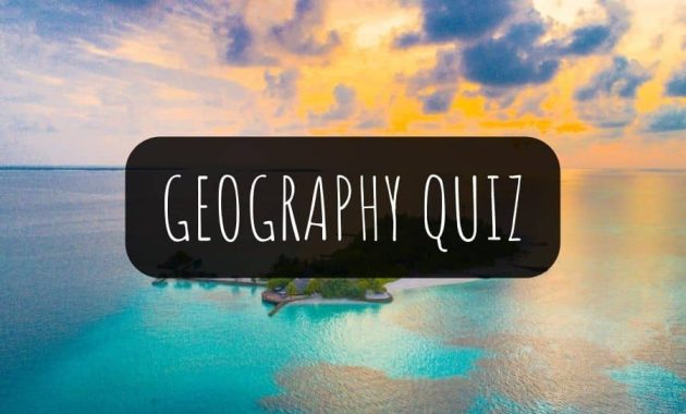Geography Trivia Quiz Questions and Answers