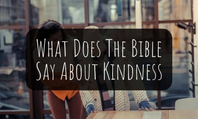What Does The Bible Say About Kindness