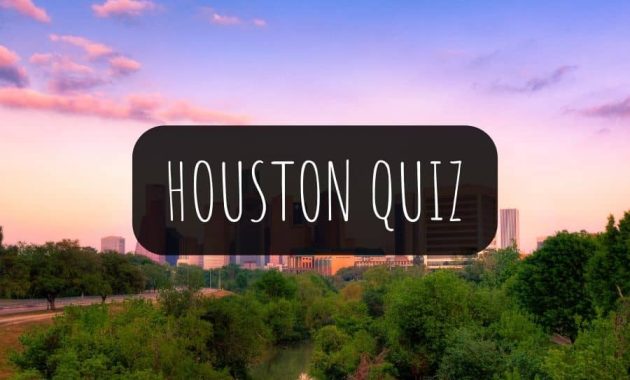 Houston Quiz Questions and Answers