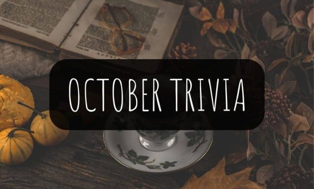 October Trivia Questions and Answers