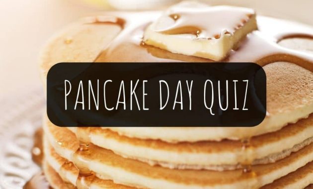 Pancake Day Quiz Questions and Answers