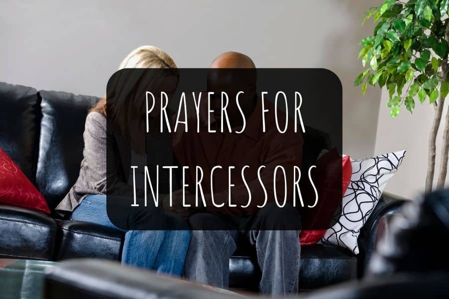 10 Powerful Prayers For Intercessors