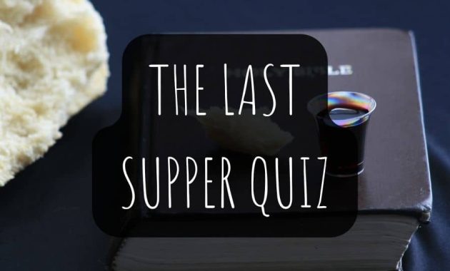 The Last Supper Quiz