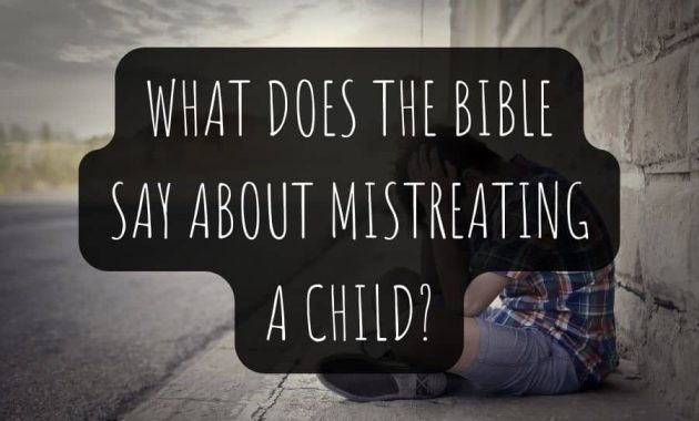What Does The Bible Say About Mistreating A Child?