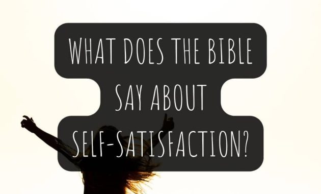 What Does the Bible Say About Self-Satisfaction