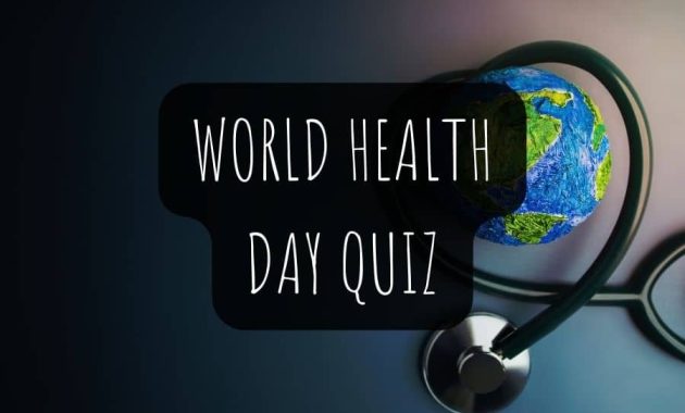 World Health Day Quiz