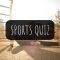 10 Sports Quiz Questions and Answers