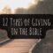 12 Types of Giving in the Bible