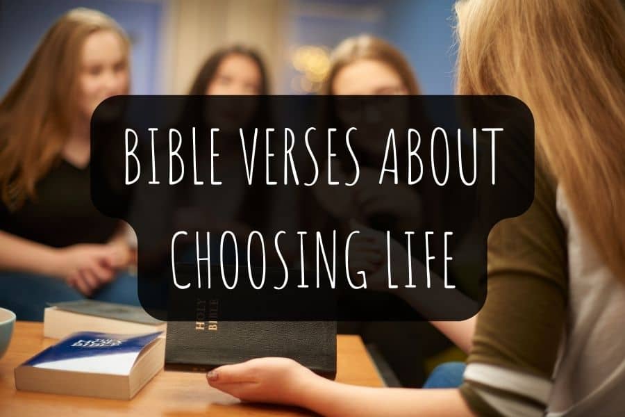 bible-verses-about-choosing-life