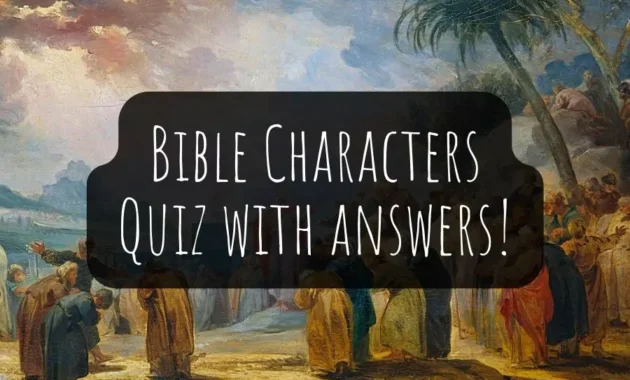 Bible Characters Quiz With Answers