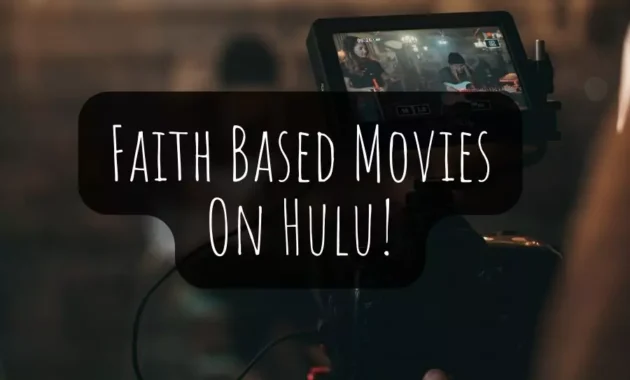 Faith Based Movies On Hulu